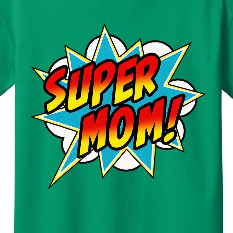 Super Mom Comic Book Superhero MotherS Day Kids T-Shirt