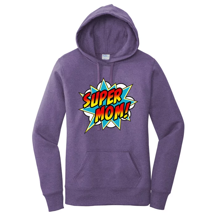 Super Mom Comic Book Superhero MotherS Day Women's Pullover Hoodie