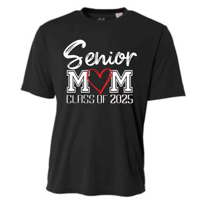 Senior Mom Class Of 2025 Proud Mom Of Graduate Heart Mom Cooling Performance Crew T-Shirt