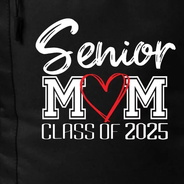 Senior Mom Class Of 2025 Proud Mom Of Graduate Heart Mom Daily Commute Backpack