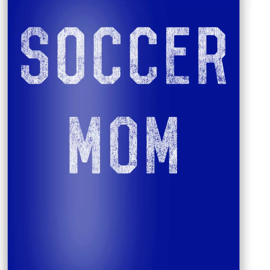 Soccer Mom Cute Gift Poster