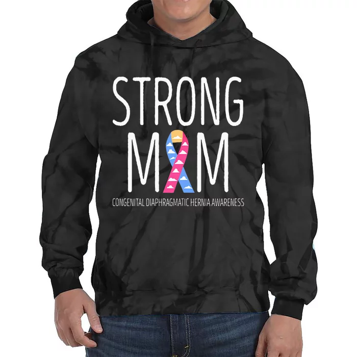 Strong Mom Congenital Diaphragmatic Hernia Awareness Tie Dye Hoodie