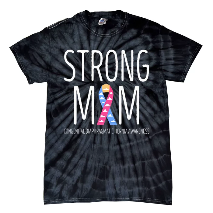 Strong Mom Congenital Diaphragmatic Hernia Awareness Tie-Dye T-Shirt