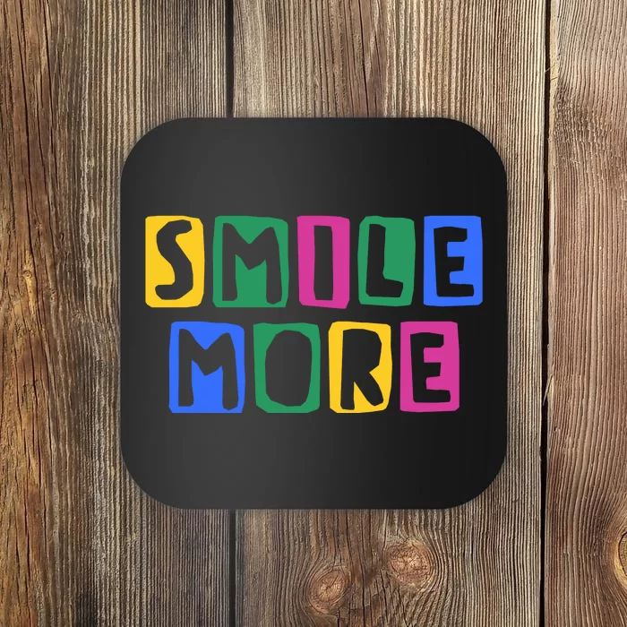 Smile More Colorful Inspiring Coaster