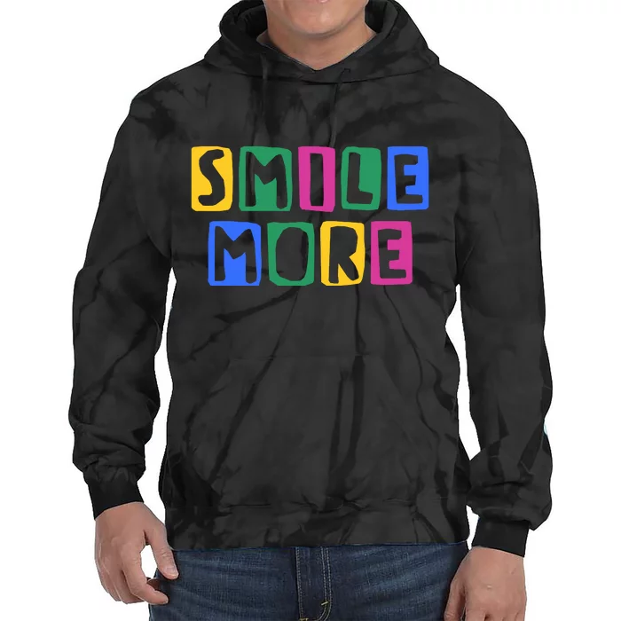 Smile More Colorful Inspiring Tie Dye Hoodie