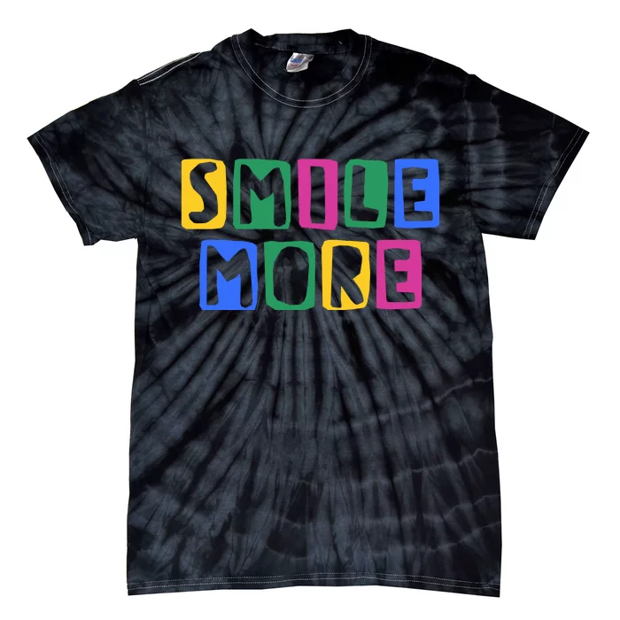 Smile More Colorful Inspiring Tie-Dye T-Shirt