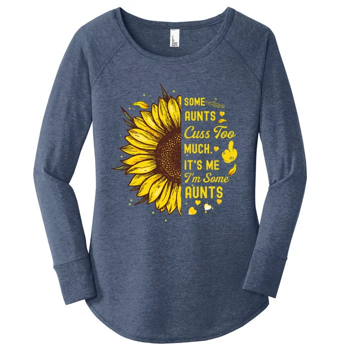 Some Moms Cuss Too Much Its Me Im Some Moms Sunflower Gift Women's Perfect Tri Tunic Long Sleeve Shirt