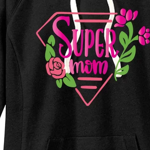 Super Mom Cute Gift Women's Fleece Hoodie