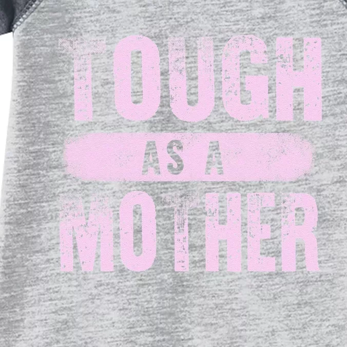 Strong Mama Cute Mother's Day Tough As A Mother Mom Infant Baby Jersey Bodysuit