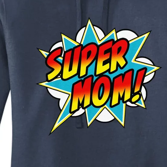 Super Mom Comic Book Superhero Mother's Day Women's Pullover Hoodie