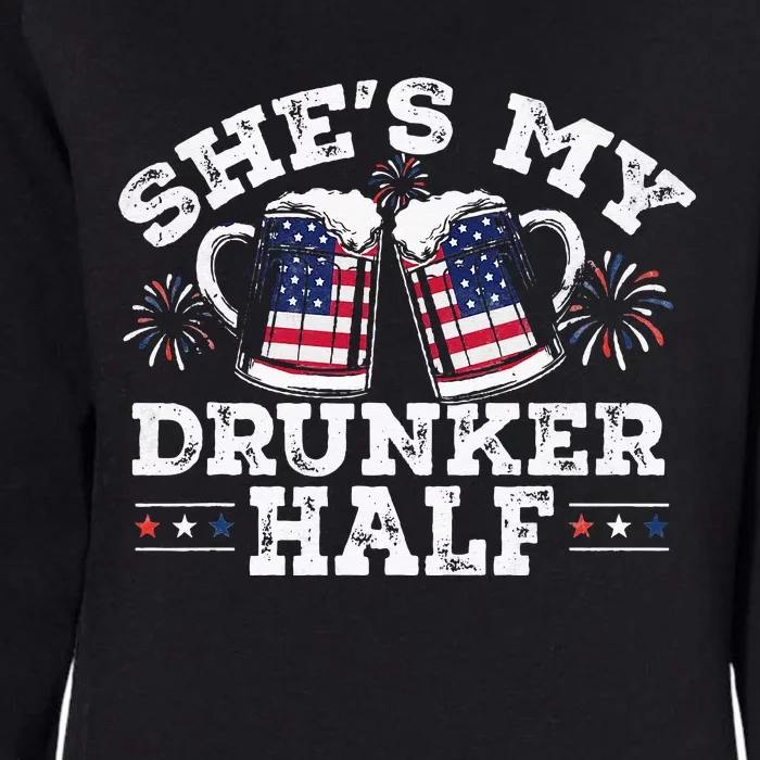 She's My Drunker Half Funny Beer Couple Matching 4th Of July Womens California Wash Sweatshirt