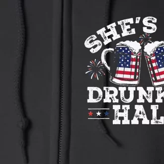 She's My Drunker Half Funny Beer Couple Matching 4th Of July Full Zip Hoodie