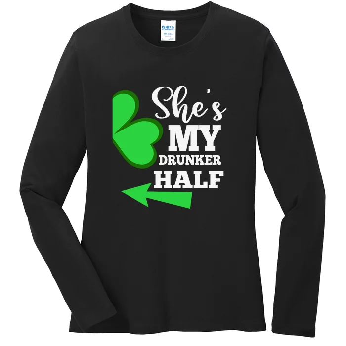 Shes My Drunker Half St Patrick Day Matching Couple His Gift Ladies Long Sleeve Shirt