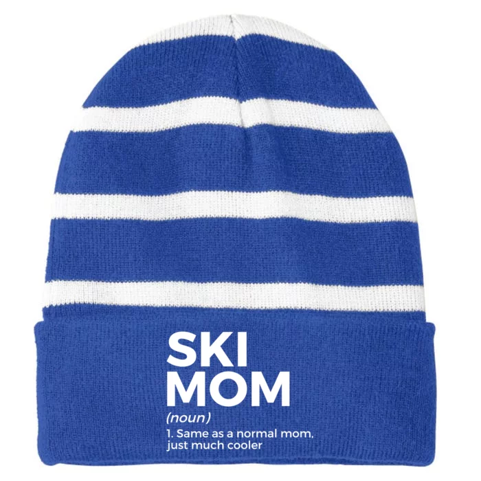 Ski Mom Definition Funny Skiing For Skiers Cute Gift Striped Beanie with Solid Band