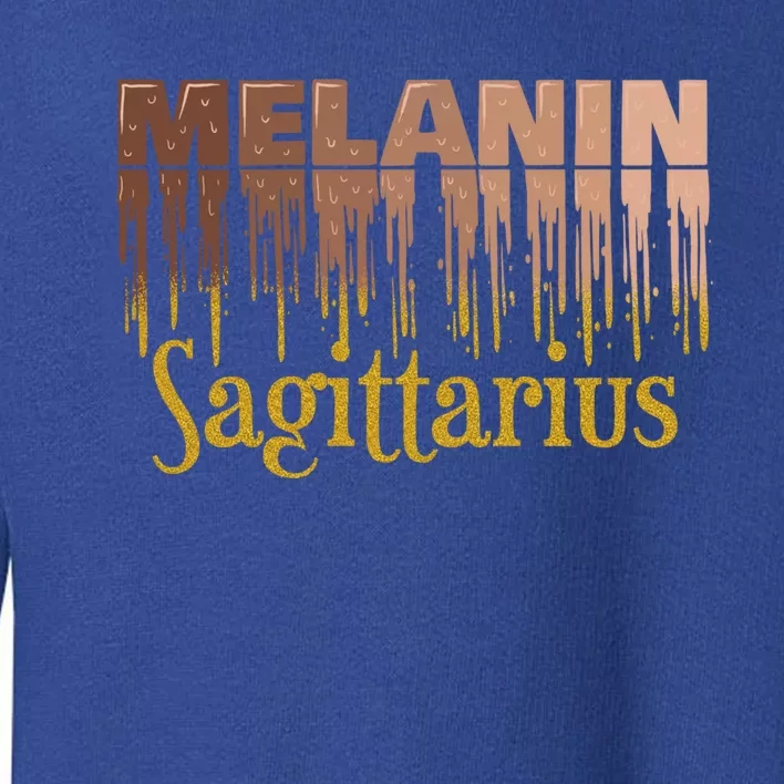 Sagittarius Melanin Dripping Zodiac Sign For Black Gift Toddler Sweatshirt