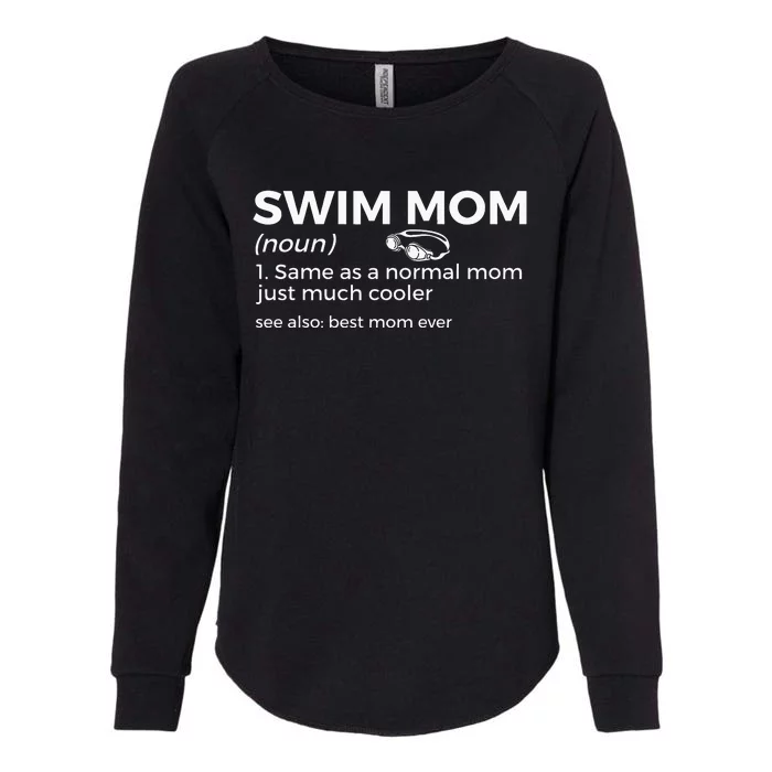 Swim Mom Definition Swimming Best Mom Ever Mother's Day Womens California Wash Sweatshirt