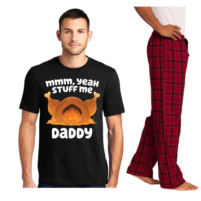 Stuff Me Daddy Funny Thanksgiving Turkey Pajama Set