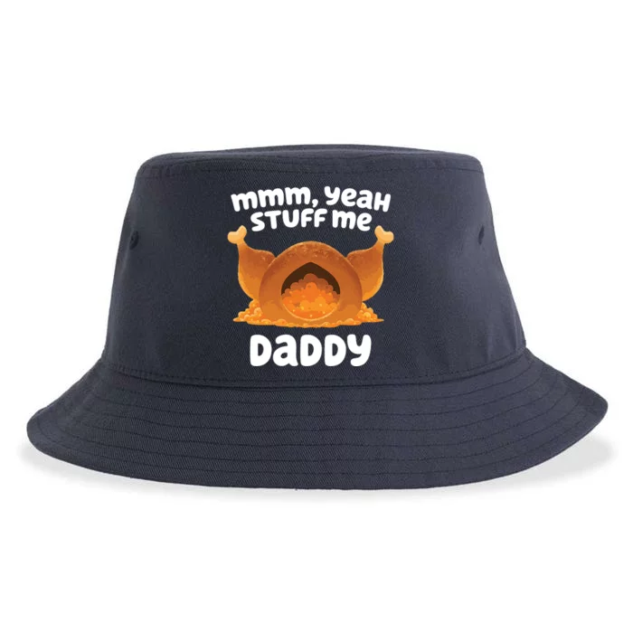 Stuff Me Daddy Funny Thanksgiving Turkey Sustainable Bucket Hat