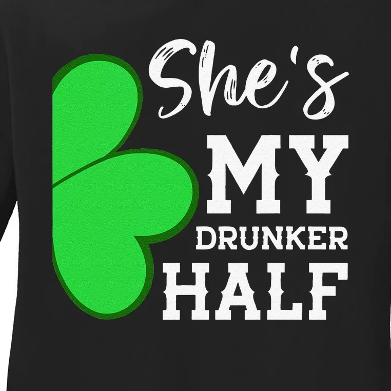 She's My Drunker Half Funny St Patricks Day Couple Shamrock Ladies Long Sleeve Shirt