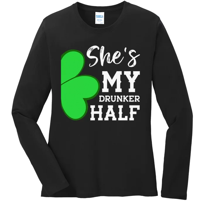 She's My Drunker Half Funny St Patricks Day Couple Shamrock Ladies Long Sleeve Shirt