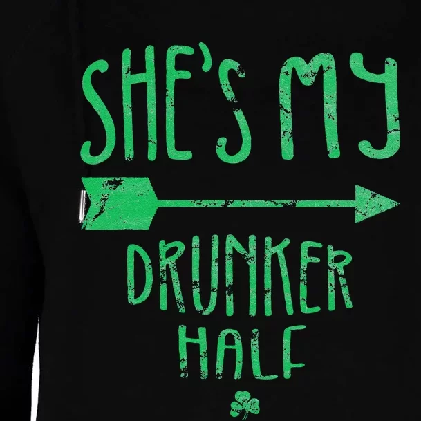 She's My Drunker Half Saint Patrick's Day Couples Womens Funnel Neck Pullover Hood