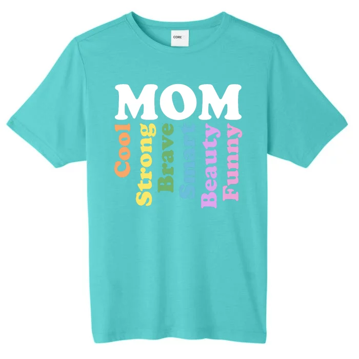 Special Mom Definition Mothers Day Gift ChromaSoft Performance T-Shirt