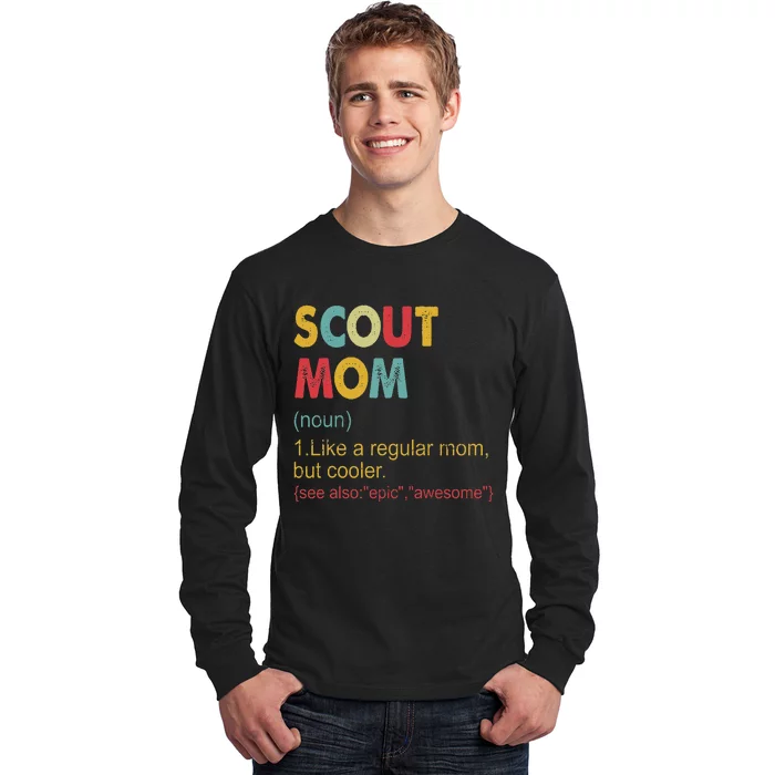 Scout Mom Definition Scout Mom Long Sleeve Shirt