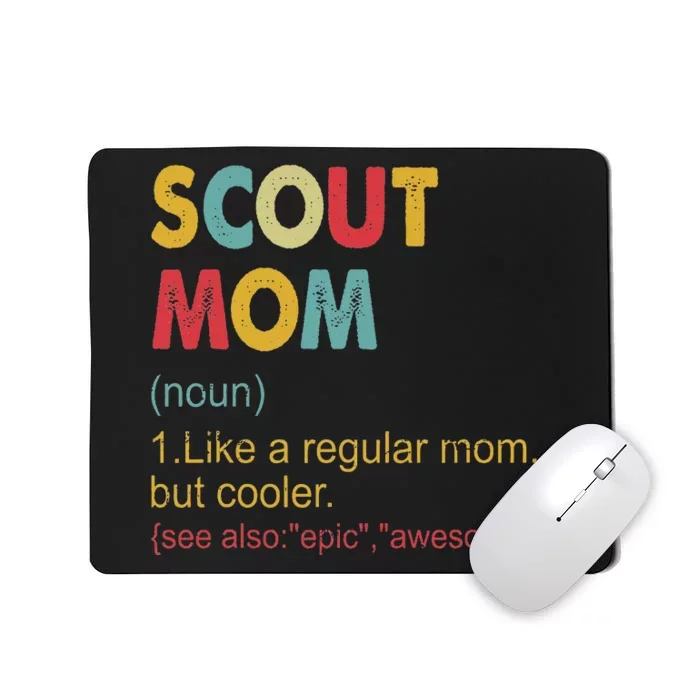 Scout Mom Definition Scout Mom Mousepad