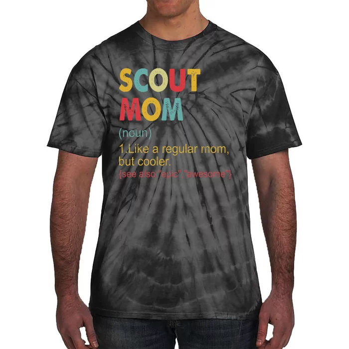 Scout Mom Definition Scout Mom Tie-Dye T-Shirt