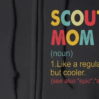 Scout Mom Definition Scout Mom Full Zip Hoodie