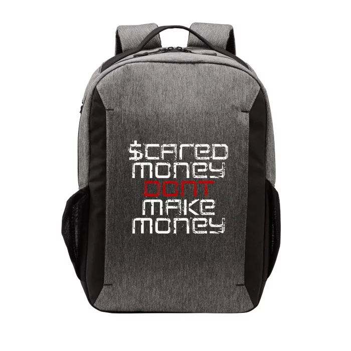 Scared Money Dont Make Money Vector Backpack