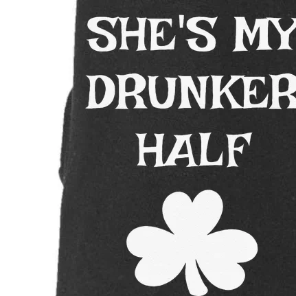 She's My Drunker Half Funny St. Saint Patrick's Day Doggie 3-End Fleece Hoodie