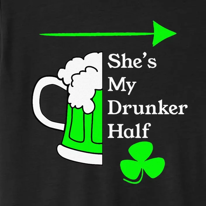 She's My Drunker Half Saint Patrick's Day Couples ChromaSoft Performance T-Shirt