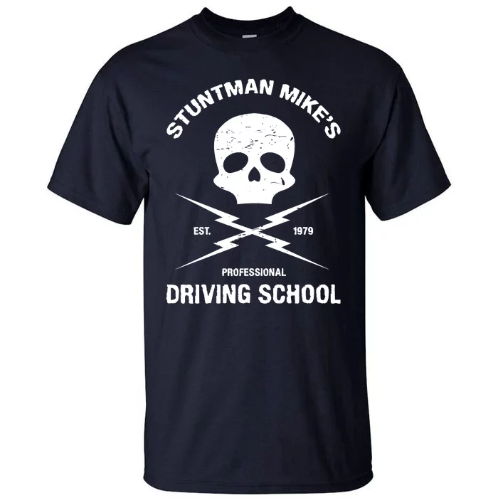 Stuntman Mike's Driving School Tall T-Shirt