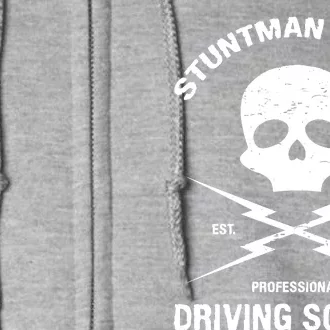 Stuntman Mike's Driving School Full Zip Hoodie