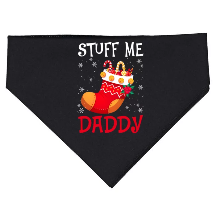 Stuff Me Daddy Naughty Christmas Stocking Dirty Xmas Gift USA-Made Doggie Bandana