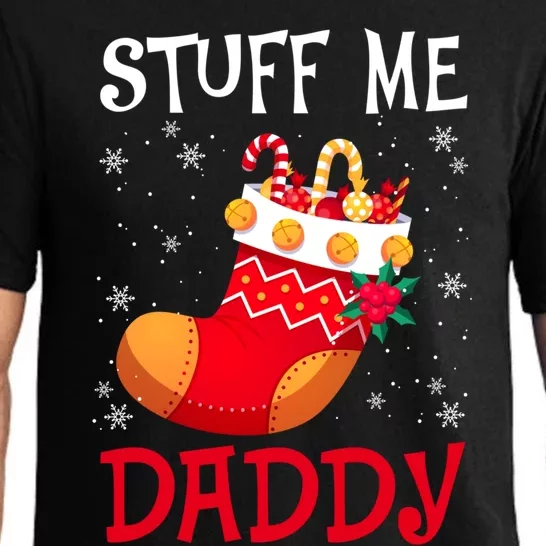 Stuff Me Daddy Naughty Christmas Stocking Dirty Xmas Gift Pajama Set