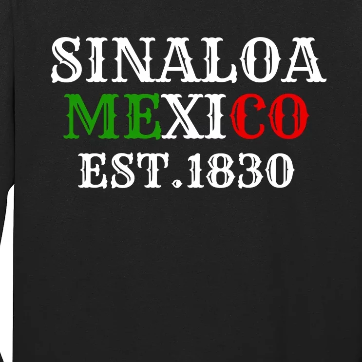 Sinaloa Mexico Est.1830 Long Sleeve Shirt