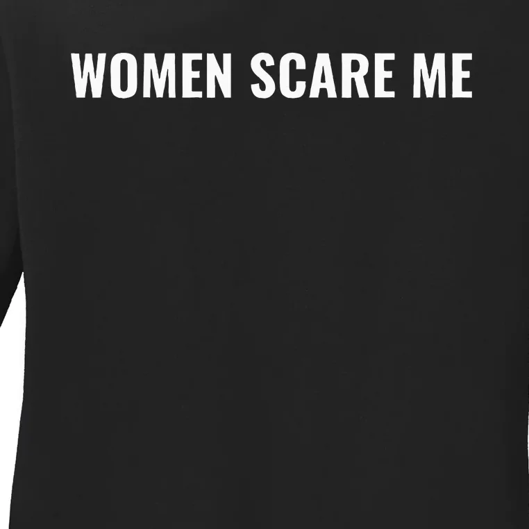 Scare Me Funny Ladies Long Sleeve Shirt