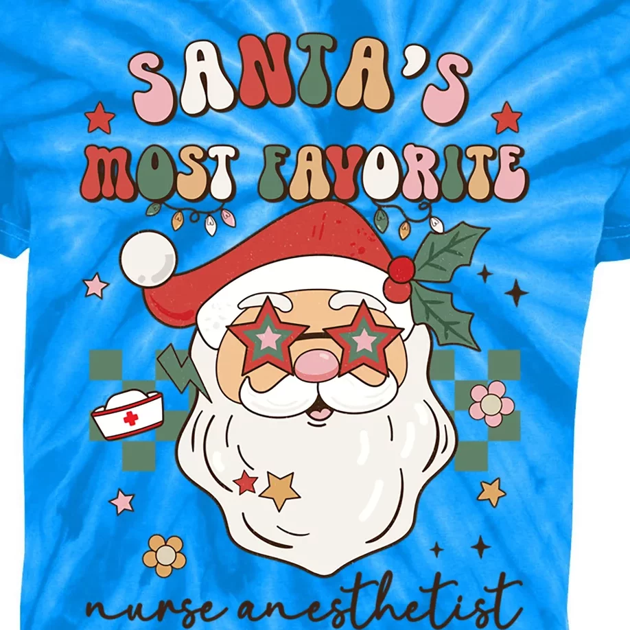 Santas Most Favorite Nurse Anesthetist Retro Christmas Xmas Cool Gift Kids Tie-Dye T-Shirt