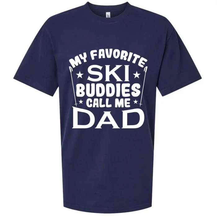 Snow My Favorite Ski Buddies Call Me Dad Gift Sueded Cloud Jersey T-Shirt