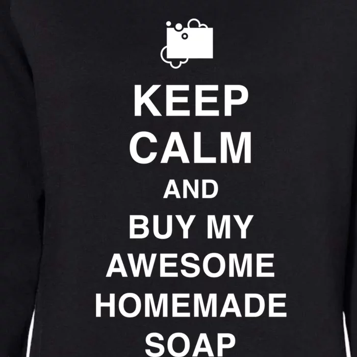 Soap Maker / Funny Craft Fair Home Soap Making Gift Womens California Wash Sweatshirt