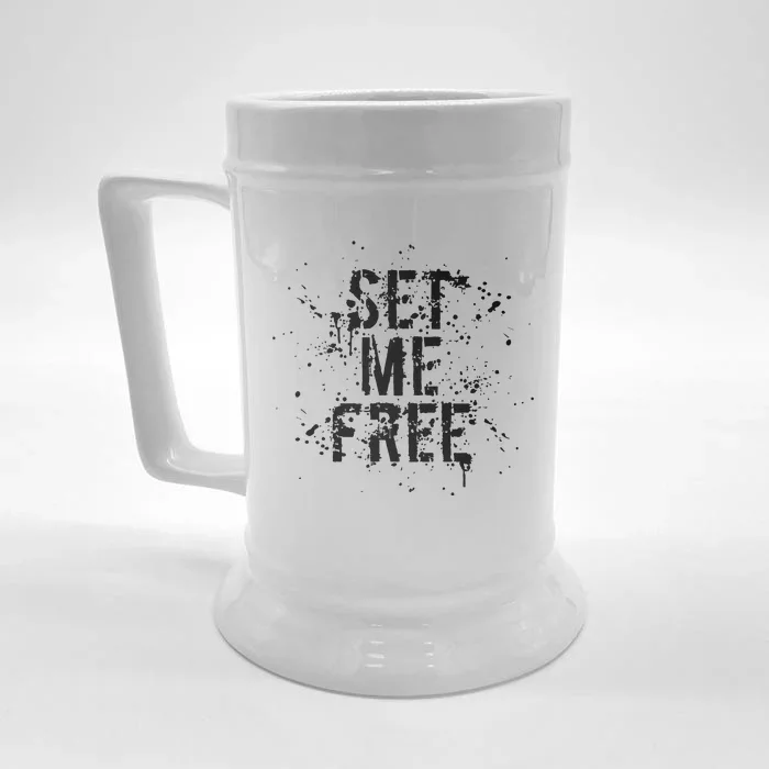 Set Me Free Front & Back Beer Stein