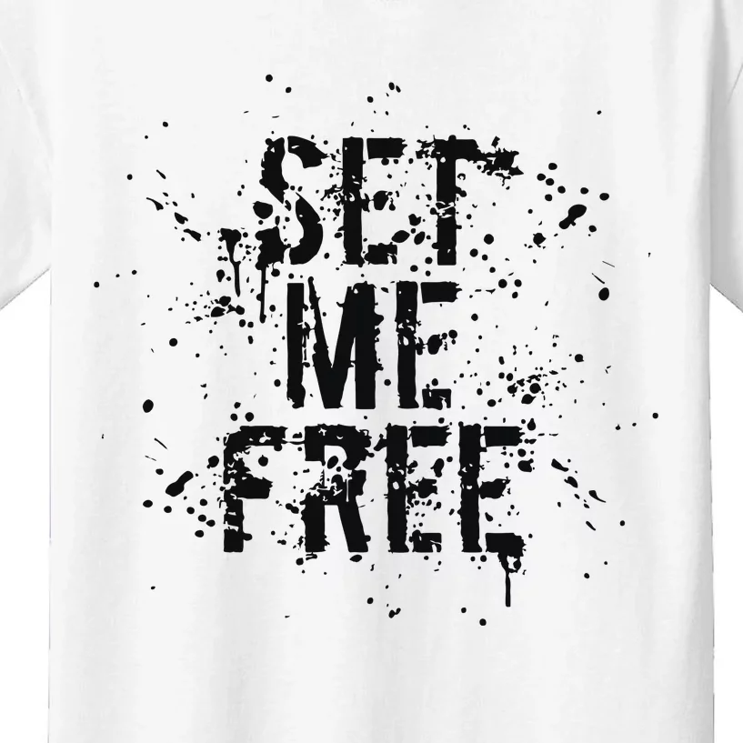 Set Me Free Kids T-Shirt