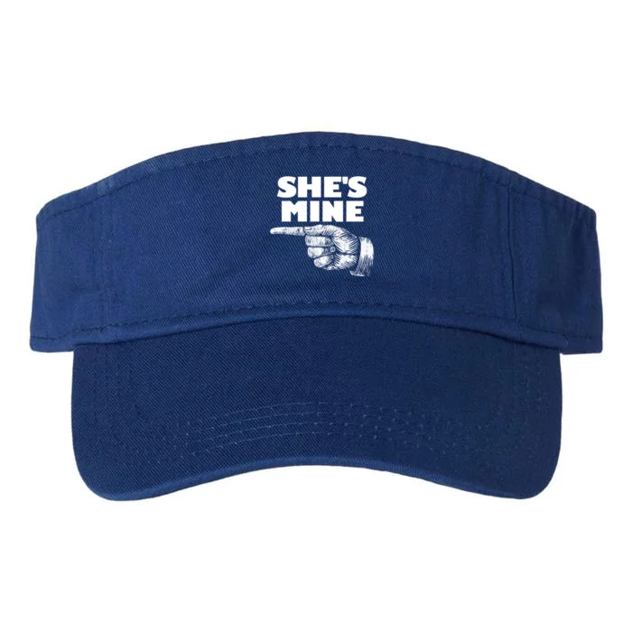 She's Mine Finger Pointing Left Matching Couple She's Mine Gift Valucap Bio-Washed Visor