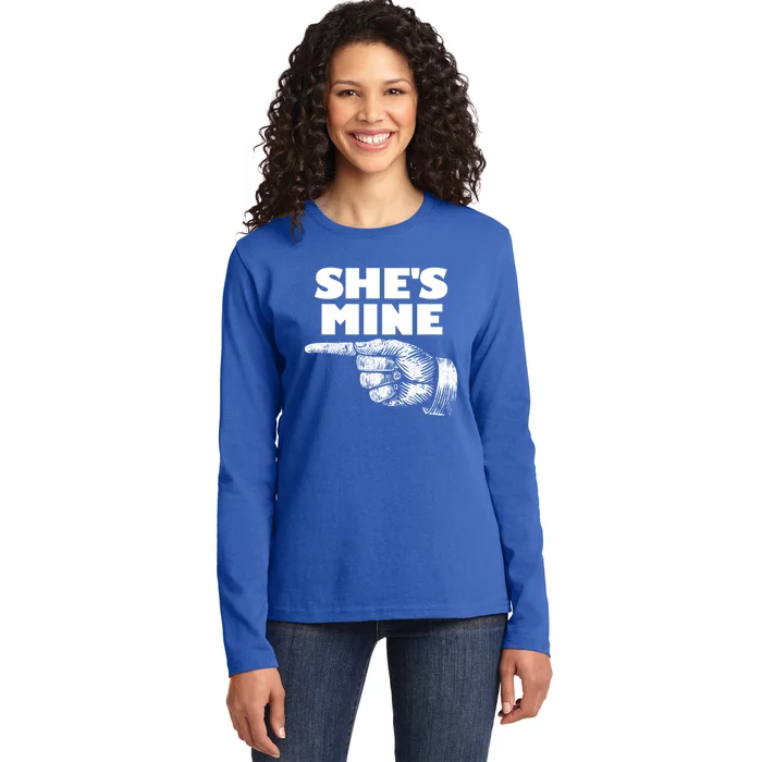 She's Mine Finger Pointing Left Matching Couple She's Mine Gift Ladies Long Sleeve Shirt