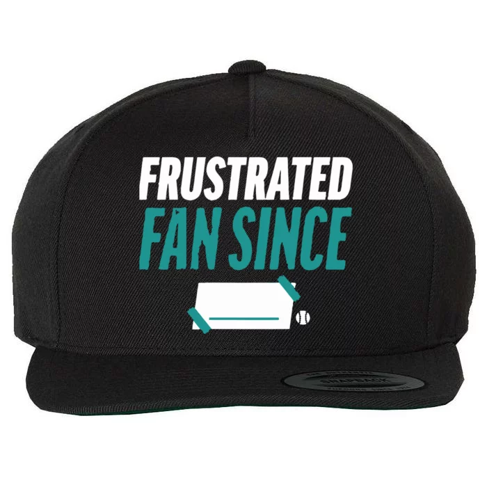 Seattle Mariners Frustrated Fan Since Wool Snapback Cap