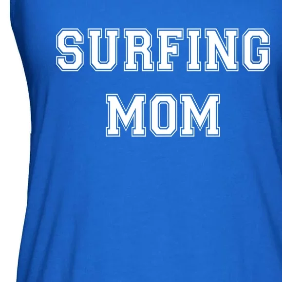 Surfing Mom Funny Surfer Gift Surf Surfing Surfer Mom Gift Ladies Essential Flowy Tank