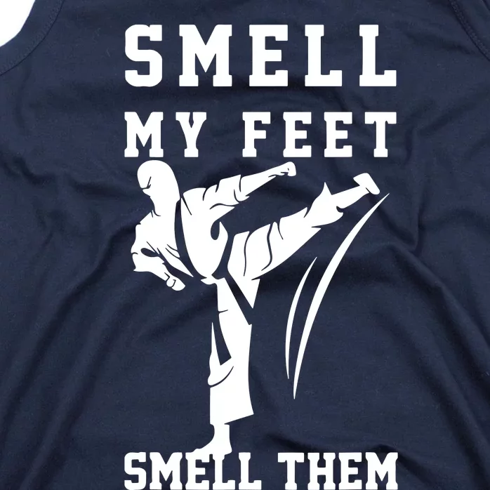 Smell My Feet Funny Taekwondo Tank Top