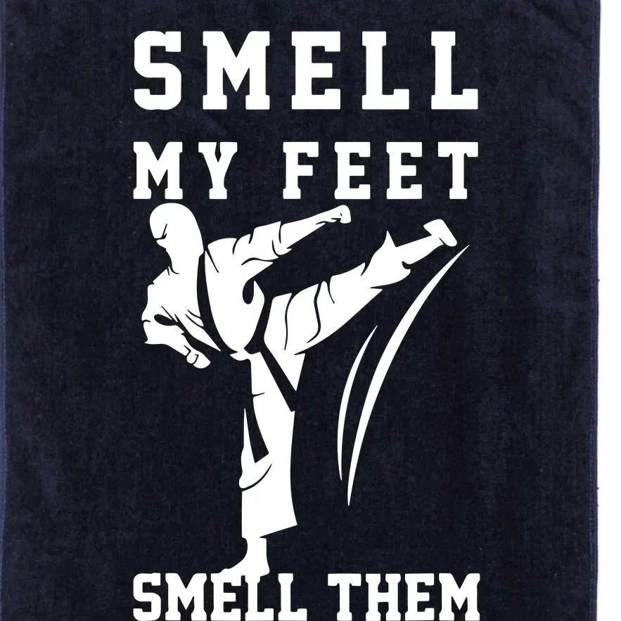 Smell My Feet Funny Taekwondo Platinum Collection Golf Towel